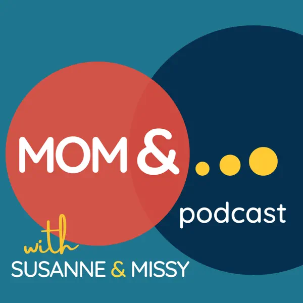 Mom And podcast